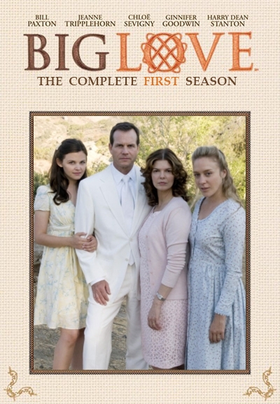 Big Love - Season 1 [9403] (A1749679411) [[TV Shows]] --Orphaned--